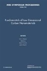 John J. Boeckl, John J. Rummeli Boeckl, John J. Boeckl, Boeckl John J., Weijie Lu, Lu Weijie... - Fundamentals of Low-Dimensional Carbon Nanomaterials: Volume 1284