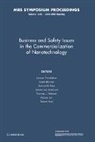 Loucas Tsakalakos, Loucas Merhari Tsakalakos, Hurt Robert, Liu Huinan, Samuel S. Mao, Mao Samuel S.... - Business and Safety Issues in the Commercialization of