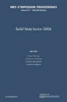 E. Armstrong Traversa, Timothy R. Armstrong, Christian Masquelier, E. Traversa - Solid-State Ionics-2006: Volume 972