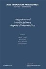Michael J. Mills, Michael J. (Ohio State University) Inui Mills, Michael J. Inui Mills, Helment Clemens, Fu Chong-Long, Haruyuki Inui... - Intergrative and Inerdisciplinary Aspects of Intermetallics: Volume 84