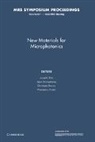 Jung H. Shin, Jung H. Brongersma Shin, Mark Brongersma, Christoph Buchal, Buchal Christoph, Francesco Priolo... - New Materials for Microphotonics: Volume 817