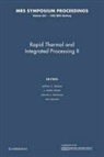 Jeffrey C. Elliott Gelpey, J. Kiefer Elliott, Jeffrey C. Gelpey, Jimmie J. Wortman - Rapid Thermal and Integrated Processing Ii: Volume 303