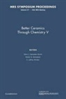 Mark J. Klemperer Hampden-Smith, C. Jeffrey Brinker, Mark J. Hampden-Smith, Walter G. Klemperer - Better Ceramics Through Chemistry V: Volume 271