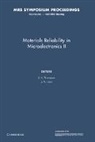 C. V. Thompson, C. V. (Massachusetts Institute of Techno Thompson, C. V. Lloyd Thompson, J. R. Lloyd, Lloyd J. R., C. V. Thompson... - Materials Reliability in Microelectronics Ii: Volume 265