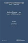 Harry A. Houle Atwater, Harry A. Atwater, Frances A. Houle, Douglas H. Loundes - Surface Chemistry and Beam-Solid Interactions: Volume 201