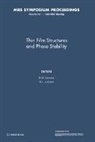 B. M. Clemens, B. M. (Stanford University Clemens, B. M. Johnson Clemens, B. M. Clemens, Clemens B. M., W. L. Johnson... - Thin Film Structures and Phase Stability: Volume 187