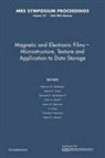 Patrick W. Field Dehaven, Patrick. W. Field Dehaven, Patrick W. DeHaven, David P. Field, Samuel D. Harkmess - Magnetic and Electronic Films Microstructure, Texture and