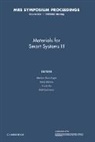 Marilyn Wun-Fogle, Marilyn Uchino Wun-Fogle, Gotthardt Rolf, Yukio Ito, Ito Yukio, Kenji Uchino... - Materials for Smart Systems Iii: Volume 604
