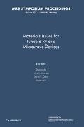 Quanxi Jia, Quanxi Miranda Jia, Quanxi Jia,  Jia Quanxi, F. LIX a. Miranda, Felix A. Miranda... - Materials Issues for Tunable Rf and Microwave Devices: Volume 603