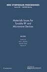 Quanxi Jia, Quanxi Miranda Jia, Quanxi Jia, Jia Quanxi, F. LIX a. Miranda, Felix A. Miranda... - Materials Issues for Tunable Rf and Microwave Devices: Volume 603
