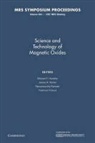 Michael F. Nickel Hundley, Michael F. Hundley, Janice H. Nickel, Ramamoorthy Ramesh - Science and Technology of Magnetic Oxides: Volume 494