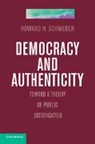 Howard H. Schweber, Howard H. (University of Wisconsin Schweber, Schweber Howard H. - Democracy and Authenticity