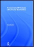 Alan Devlin, Alan (University of California Devlin, Devlin Alan - Fundamental Principles of Law and Economics