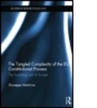 Giuseppe Martinico, Martinico Giuseppe - Tangled Complexity of the Eu Constitutional Process