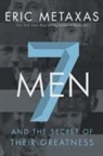 Eric Metaxas - Seven Men