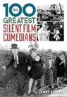 James Roots, Roots James - 100 Greatest Silent Film Comedians