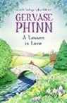 Gervase Phinn - A Lesson In Love: A Little Village School Novel (Book 4)