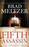 Brad Meltzer - The Fifth Assassin