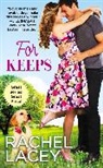 Rachel Lacey, Lacey Rachel - For Keeps
