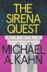 Michael Kahn, Michael A Kahn, Michael A. Kahn - The Sirena Quest