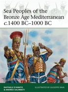 &amp;apos, Raffaele Salimbeti amato, D&amp;apos, Raffaele D’Amato, Raffaele Damato, Dr Raffaele D'Amato... - Sea Peoples of the Bronze Age Mediterranean c.1400 BC-1000 BC