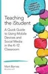 Mark Barnes, Mark D. Barnes, Mark D. D. Barnes - Teaching the Istudent