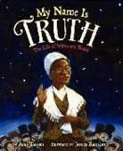 Ann Turner, Ann/ Ransome Turner, James Ransome - My Name Is Truth