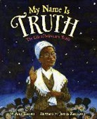 Ann Turner, Ann/ Ransome Turner, James Ransome - My Name Is Truth