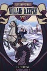 Laurie McKay - The Last Dragon Charmer #1: Villain Keeper
