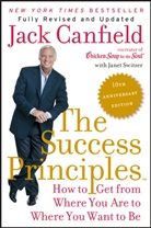 Jac Canfield, Jack Canfield, Janet Switzer - The Success Principles