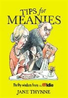 Jane Thynne, Thynne Jane - Tips for Meanies