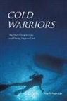 Roy R. Manstan - Cold Warriors