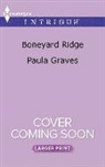 Paula Graves - Boneyard Ridge