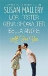 Lori Foster, Susan Mallery, Gena Showalter - All for You