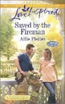 Allie Pleiter - Saved by the Fireman