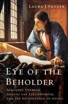 Laura J. Snyder - Eye of the Beholder 8211 Johannes Ve