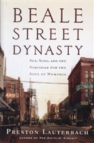 Preston Lauterbach, Lauterbach Preston - Beale Street Dynasty