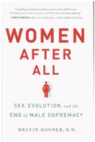 Melvin Konner, Melvin (Emory University) Konner, Melvin J. Konner - Women after All
