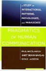 Janet Beavin Bavelas, Janet Beavin (University of Victoria) Bavelas, Bavelas Janet Beavin, Don D. Jackson, Jackson Don D., Paul Wartzlawick... - Pragmatics of Human Communication
