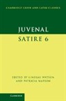 Juvenal, Lindsay Watson, Patricia Watson, Watson Lindsay, Watson Patricia - Juvenal: Satire 6