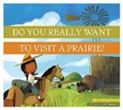 Bridget Heos, Daniele Fabbri - Do You Really Want to Visit a Prairie?