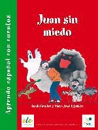 Lucil Benítez, Lucila Benítez, Mará José Eguskiza, Mará José Eguskiza - Aprendo español con cuentos: Juan sin miedo
