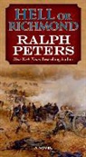 Ralph Peters - Hell or Richmond