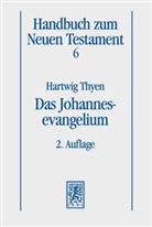 Hartwig Thyen - Handbuch zum Neuen Testament - 6: Das Johannesevangelium