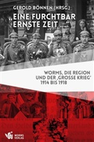 Gerold Bönnen, Busso Diekamp, Burkard Keilmann, Jörg Koch, Gunter Mahlerwein, Daniel Nagel... - "Eine furchtbar ernste Zeit ..."