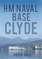 Keith Hall - HM Naval Base Clyde