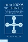 Marian Hillar, Hillar Marian - From Logos to Trinity