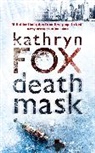Kathryn Fox - Death Mask