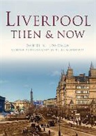 Daniel K. Longman, Longman, Daniel K Longman, Daniel K. Longman - Liverpool Then & Now