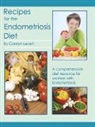 Carolyn Levett - Recipes for the Endometriosis Diet